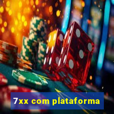 7xx com plataforma